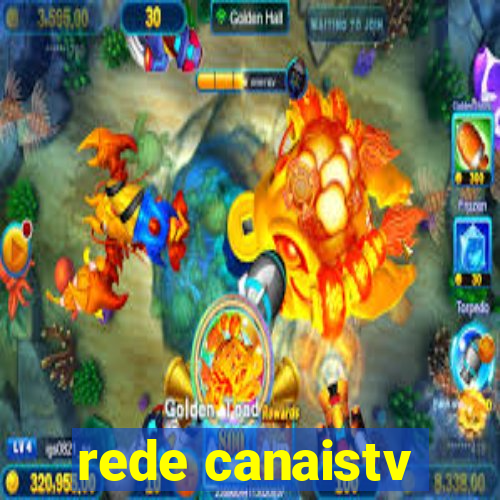 rede canaistv